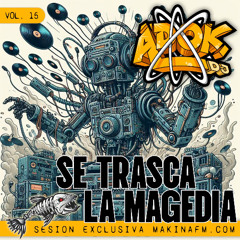 Se trasca la magedia | Vol. 15