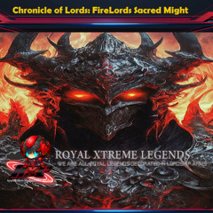 Chronicle of Lords: FireLords Sacred Might
