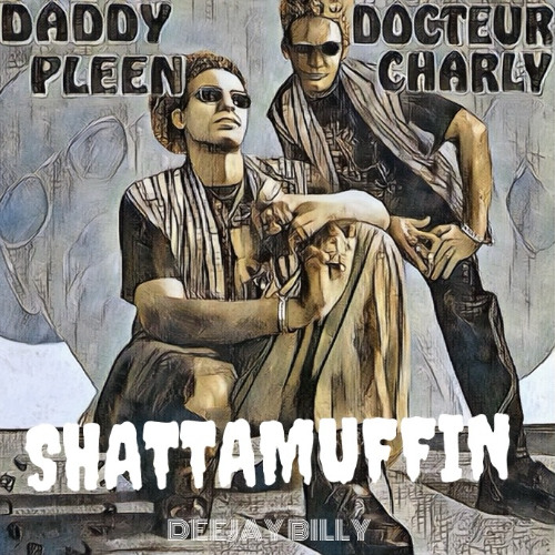 SHATTAMUFFIN - DP - Gadé réalité a