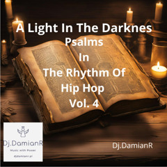 Dj.DamianR - Lips will glorify (Ps 63) rap