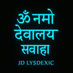 Om Namo Deva Laya Svāhā