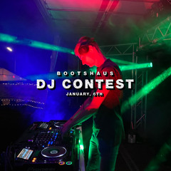 Bootshaus DJ Contest Mix