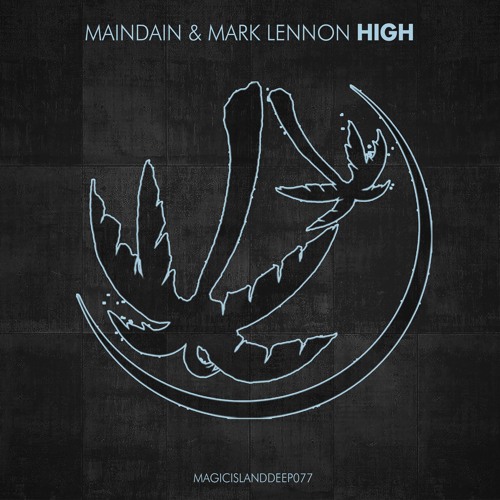 Maindain & Mark Lennon - High (Original Mix)