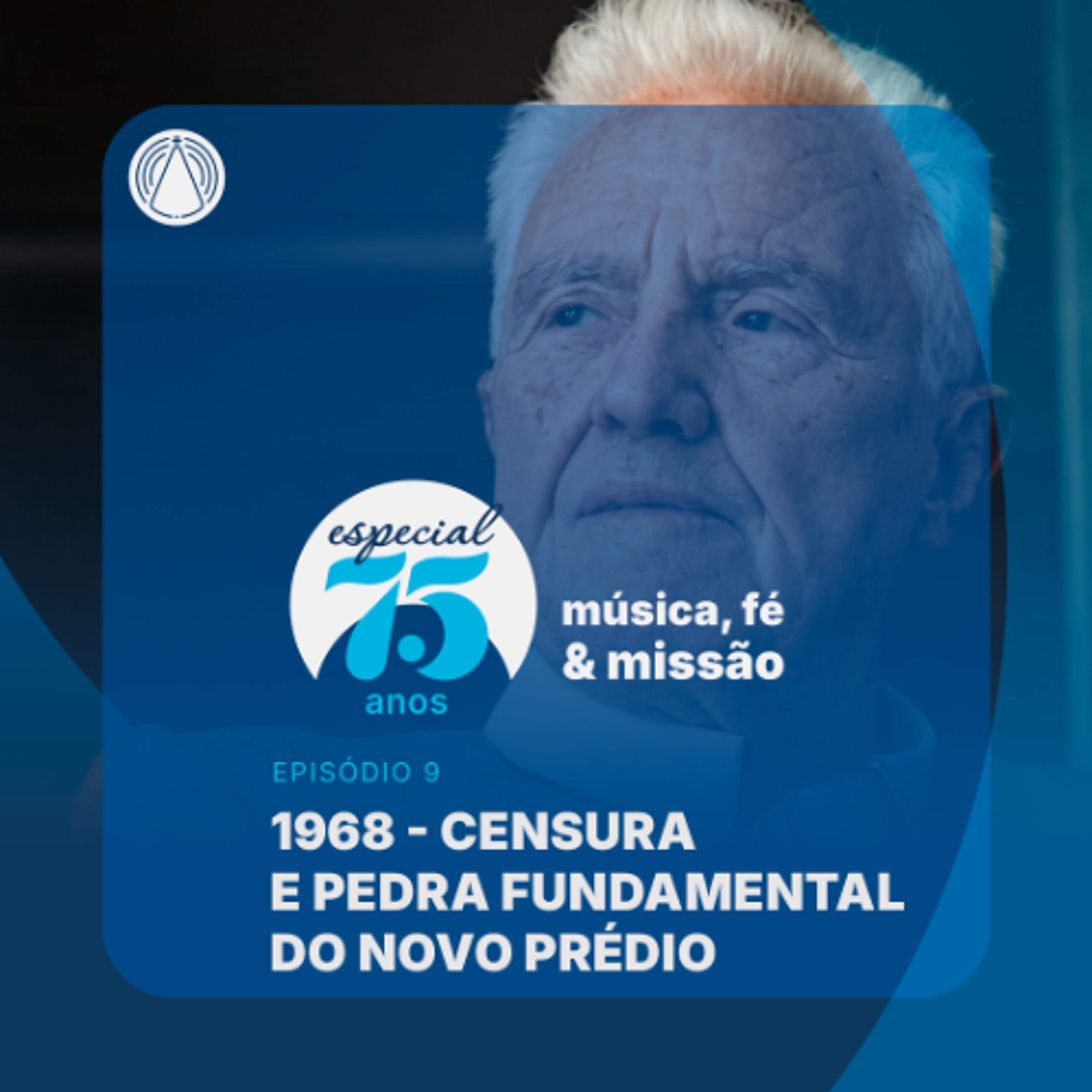Rádio Aparecida - Especial 75 Anos: Da Censura à Pedra Fundamental episode artwork