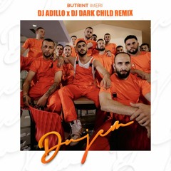 Butrint Imeri - Dujem (DJ Dark Child x DJ Adillo Remix)