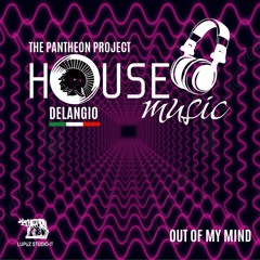 Out Of My Mind-THE PANTHEON PROJECT/Delangio