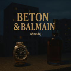 88madej - beton & balmain