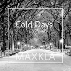 MaxKla - Cold Days
