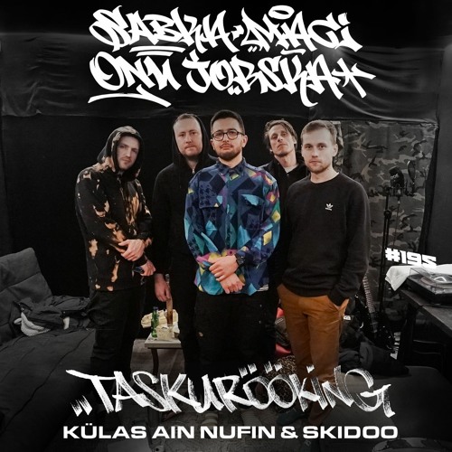 KÜLAS AIN NUFIN & SKIDOO #196 (26.03.2023)