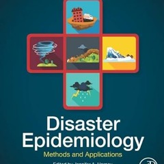 View EPUB ☑️ Disaster Epidemiology: Methods and Applications by  Jennifer Horney KIND