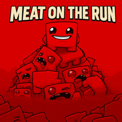 Meat on the Run - Super Meat Boy [Bonus Track]