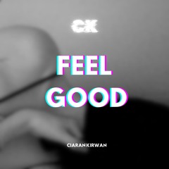 CK - FEEL GOOD