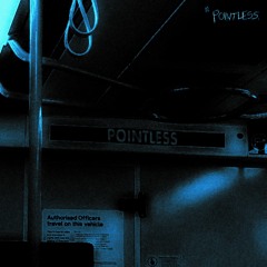 pointless.