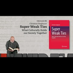 Niewidzialne książki: #181 Christian Stegbauer - Super Weak Ties
