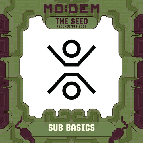 SUB BASICS @ The SEED | MoDem Festival 2025