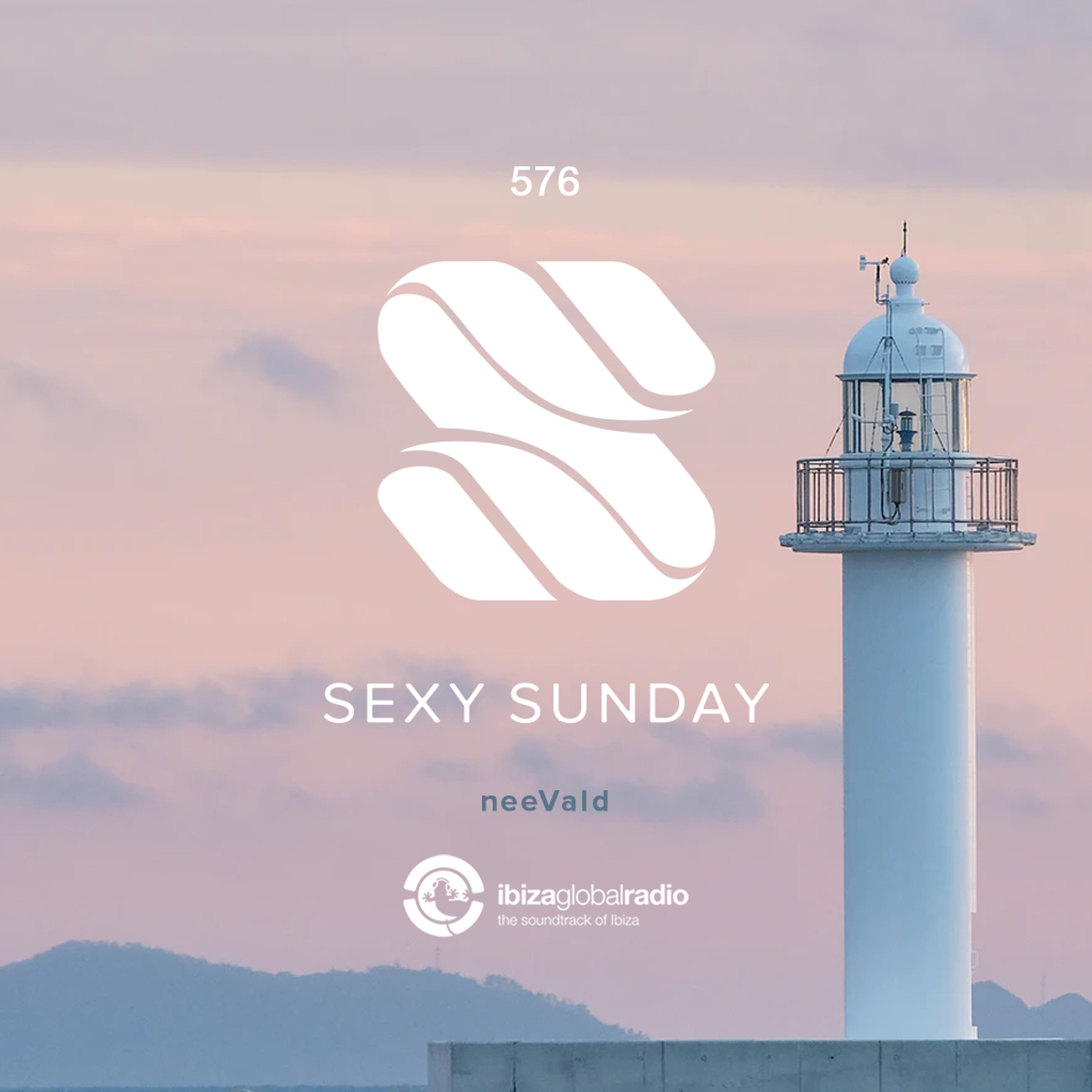 Sexy Sunday Radio Show 576 - IBIZA GLOBAL RADIO episode artwork