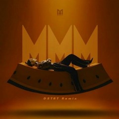 Minelli - MMM (DSTRT Remix)