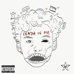 Death of Me (prod. antisxcial)
