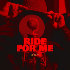 Ride For Me (FINAL)