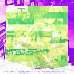 Jinmenusagi x DubbyMaple - TrashTa1k (PrayRoom BTLG)