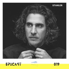 EPICAST #019 - Stahler