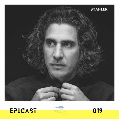 EPICAST #019 - Stahler