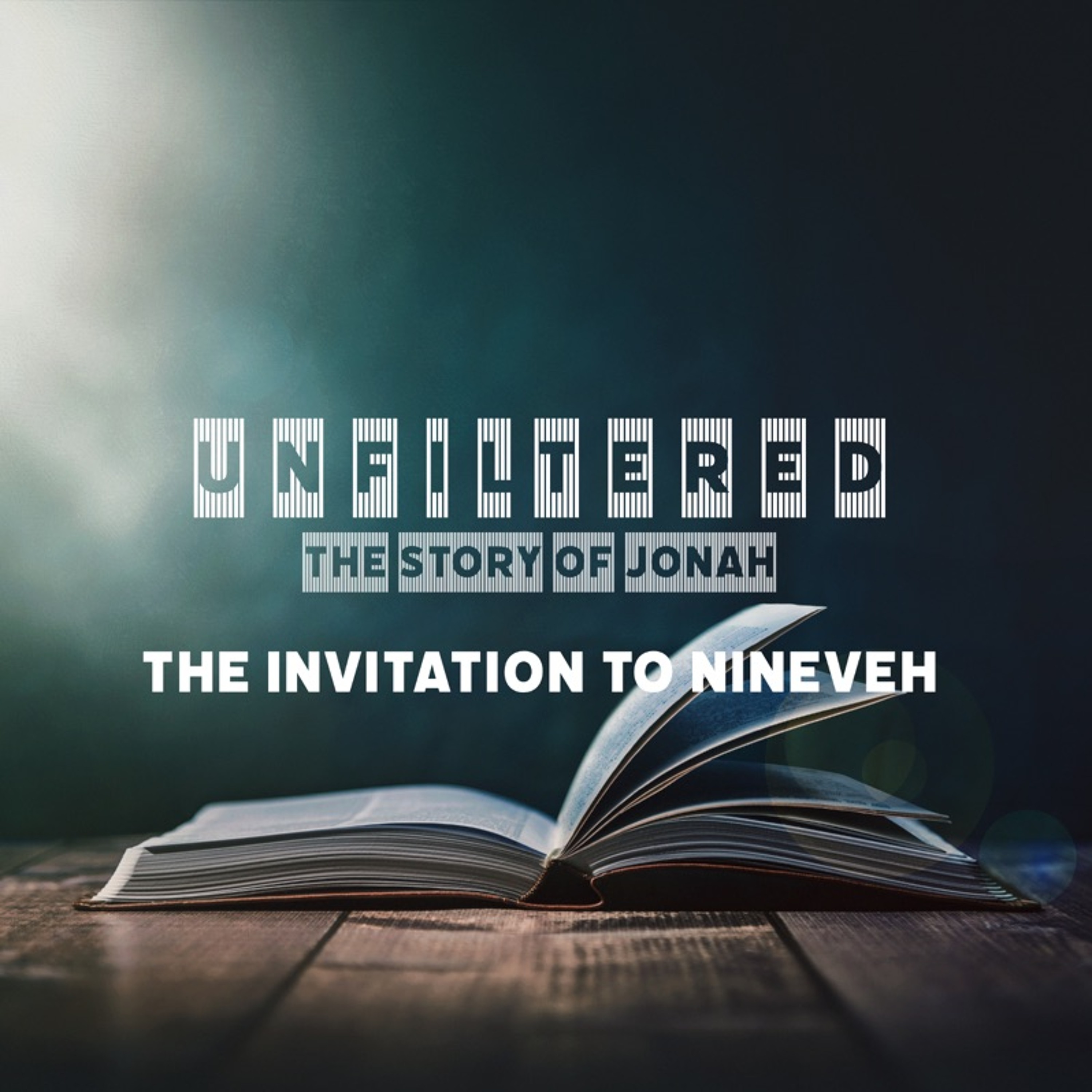The Invitation To Nineveh - Unfiltered - Austin episode artwork