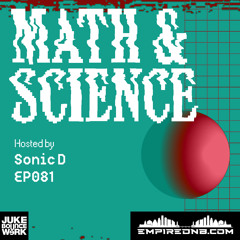 Math & Science Ep. 081
