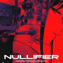 Nulliefier Slowed Down+Reverb