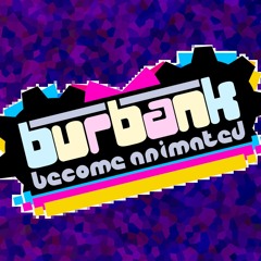 Burbank: Become Animated Intro Theme (HOPEFULLY Final)