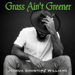 Grass Ain't Greener