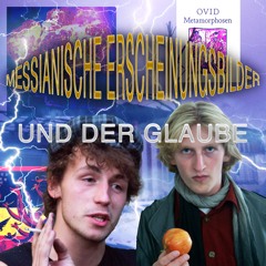Messianische Erscheinungsbilder und der Glaube