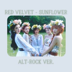 RED VELVET - SUNFLOWER [ALT-ROCK VER.]