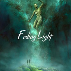 Fading Light Ep1