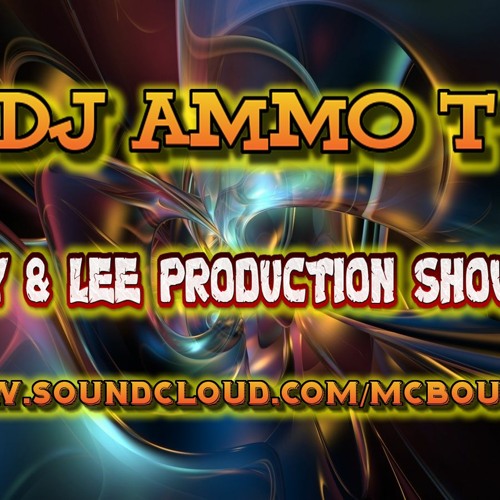 Dj Ammo - T Woody & Lee Production Showcase