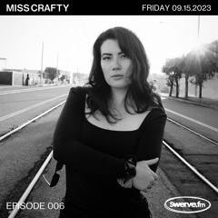 Miss Crafty - EP.006 - 09.15.2023