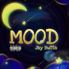 Jay Butta Mood