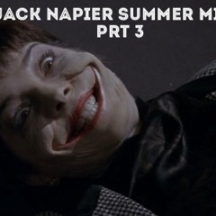 DJ Jack Napier Summer Mix 2025 Prt 3