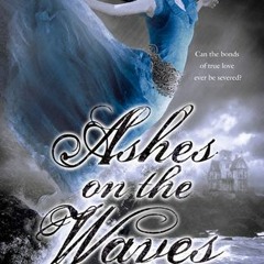 $| Ashes on the Waves by Mary Lindsey
