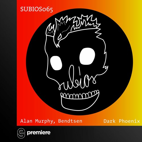 Premiere: Alan Murphy, Bendtsen - Dark Phoenix (Kaufmann (DE) Remix)- Subios Records