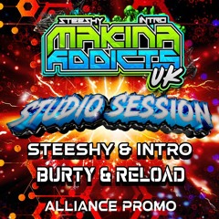MC BURTY MC RELOAD - STEESHY & INTRO MAKINA ADDICTS UK