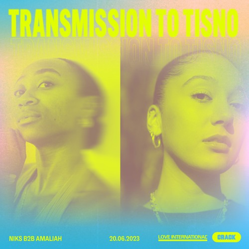 Transmission to Tisno: NIKS b2b Amaliah