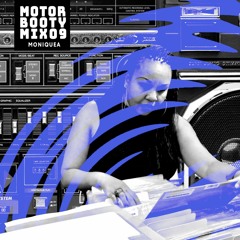 Motor Booty Mix 09 - Moniquea