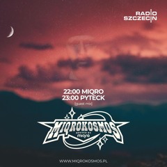 Pyteck @ Miqrokosmos