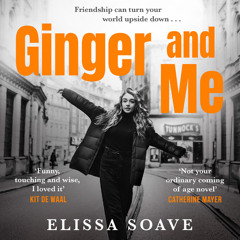Ginger and Me, By Elissa Soave, Read by Charlie Mudie