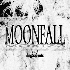 MOONFALL. (original mix) - ####