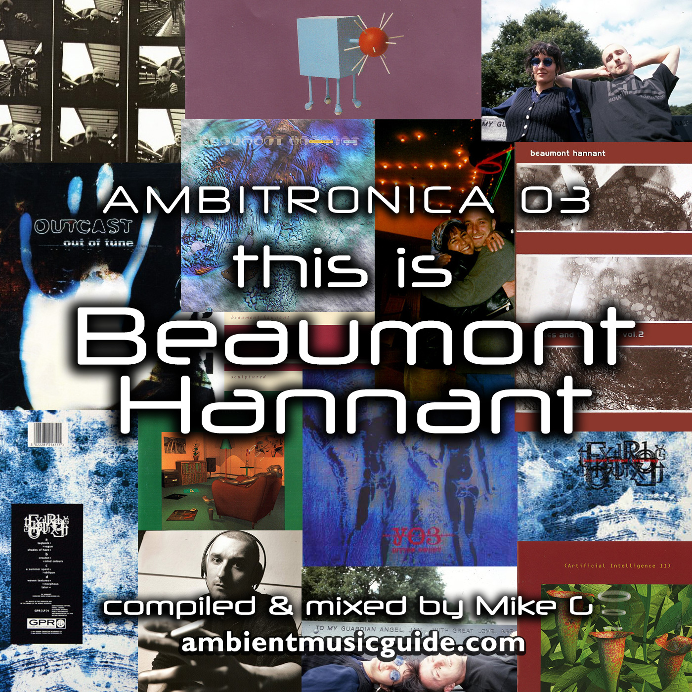 Ambitronica 03 - This Is Beaumont Hannant compiled & mixed by Mike G