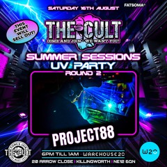 PROJECT 88 - THE CULT UV SUMMER SESSION ROUND 2 - PROMO MIX #001