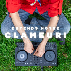 Entends notre Clameur !