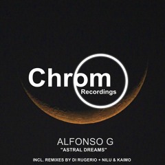 [CHROM048] Alfonso G - Dancing On Mars (Original Mix) SNIPPET